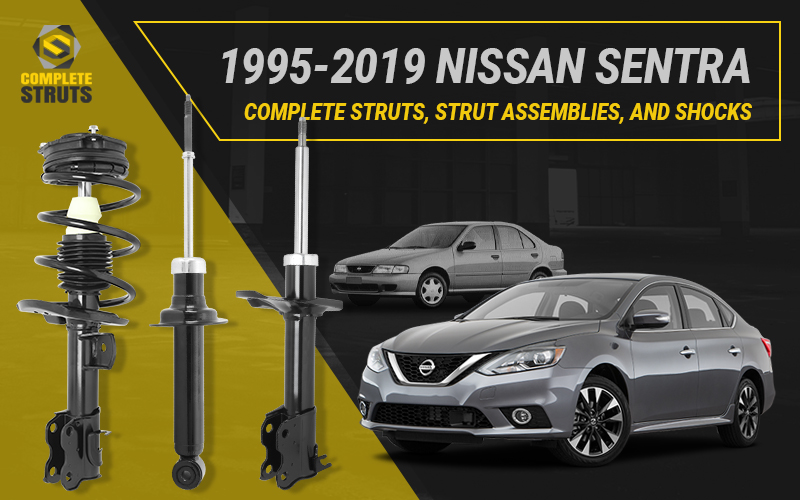 Need New and Reliable Struts and Shocks for your Nissan Sentra?